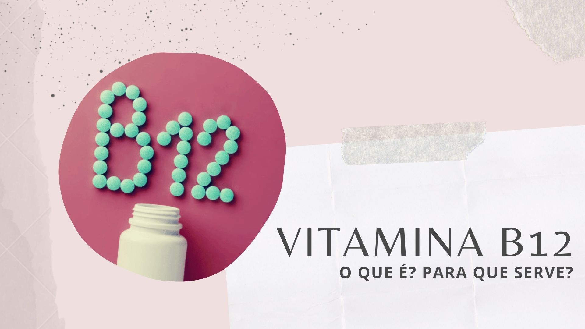 Para que serve a vitamina B12 no corpo humano