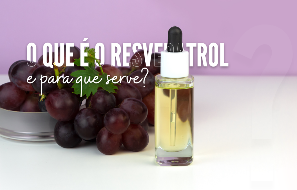 O que é Resveratrol e para que serve?