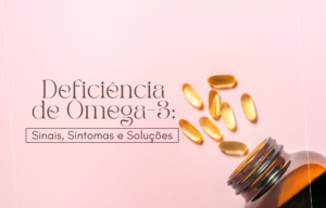 Deficiência de Ômega-3