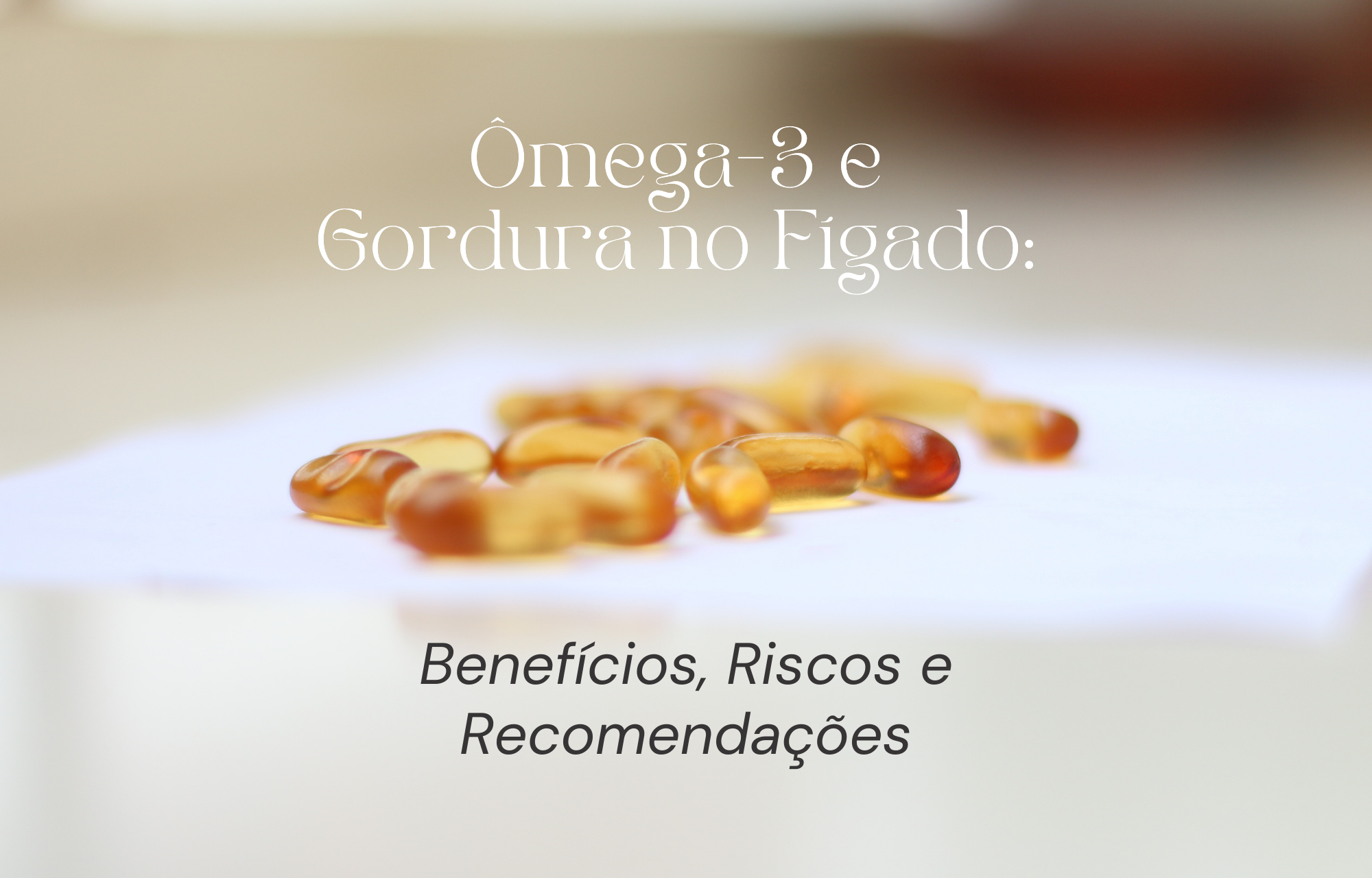 Ômega-3 e gordura no fígado