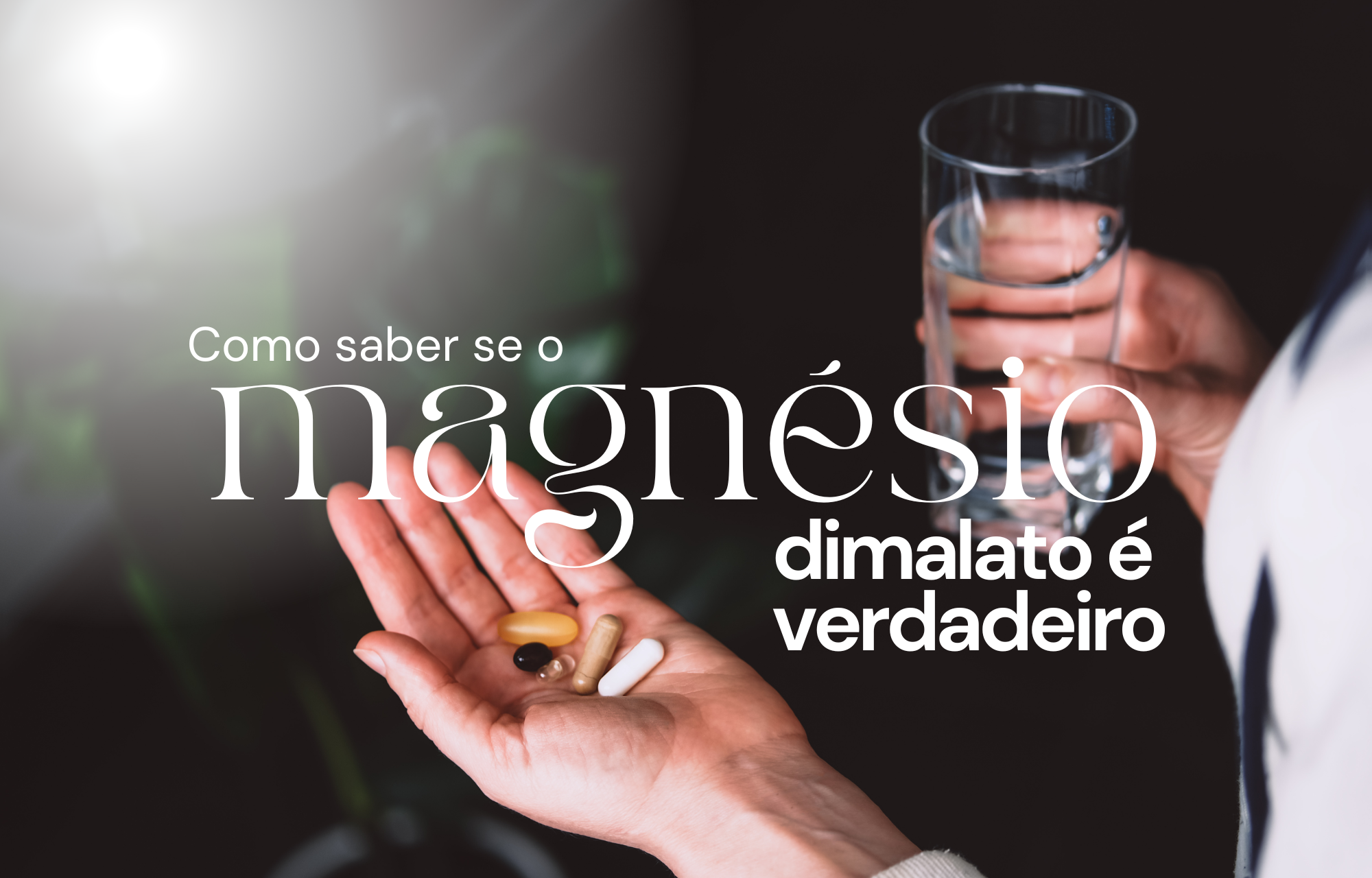 como saber se o magnesio dimalato e verdadeiro