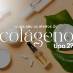 Quais são os efeitos do Colágeno Tipo 2?