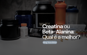 creatina ou beta-alanina