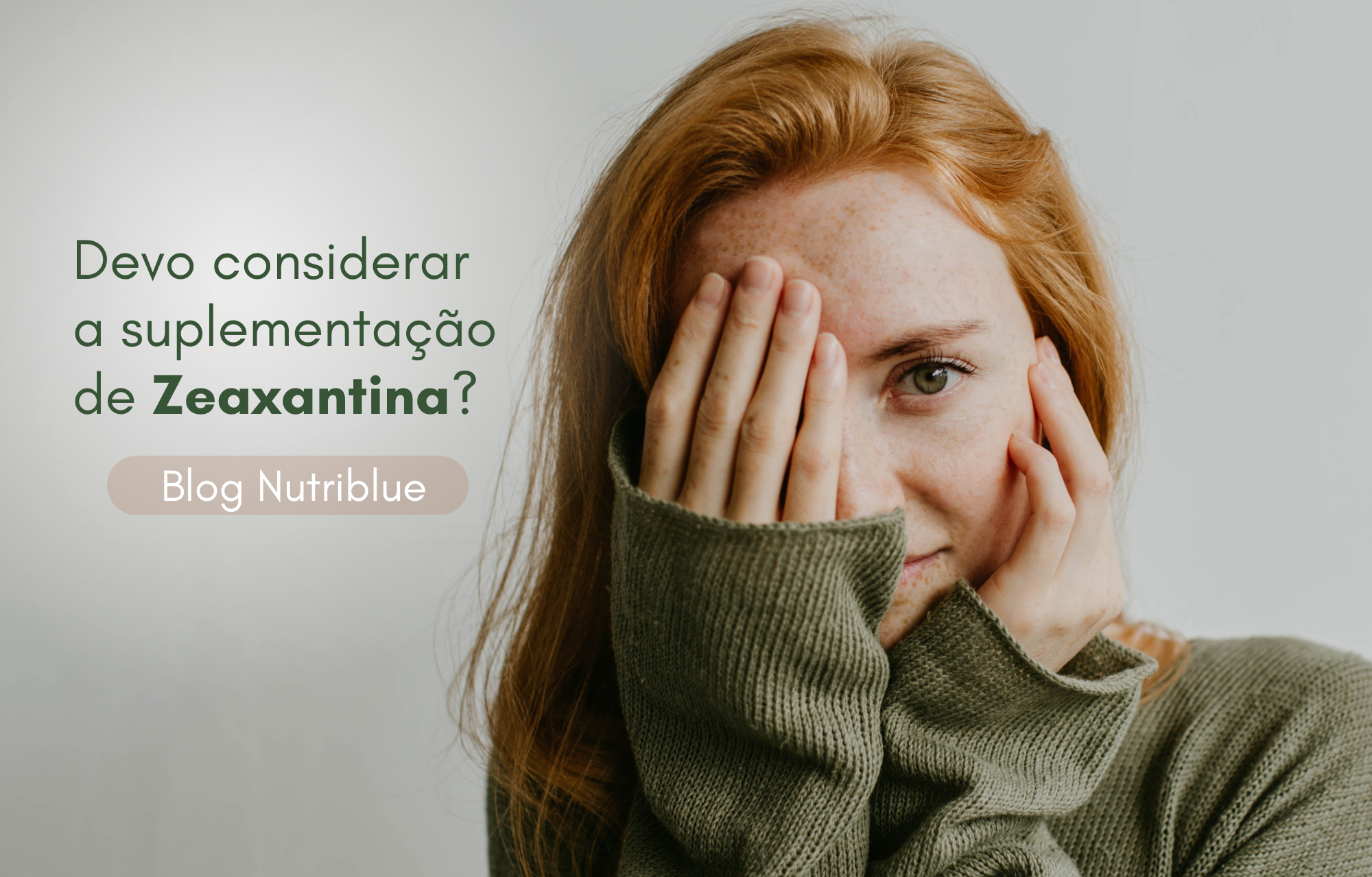 O que é Zeaxantina e para que serve