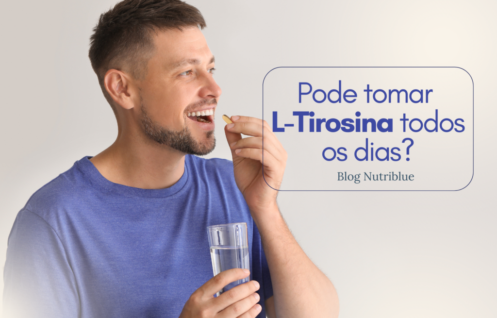 Pode tomar L-Tirosina todos os dias?